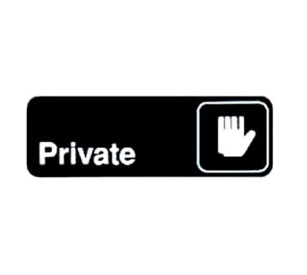 Winco SGN-304 3" x 9" Black "PRIVATE" Sign