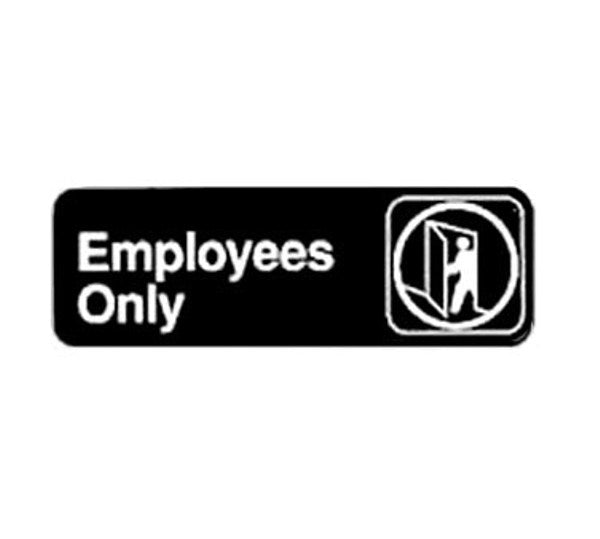 Winco SGN-305 3" x 9" Black "EMPLOYEES ONLY" Sign