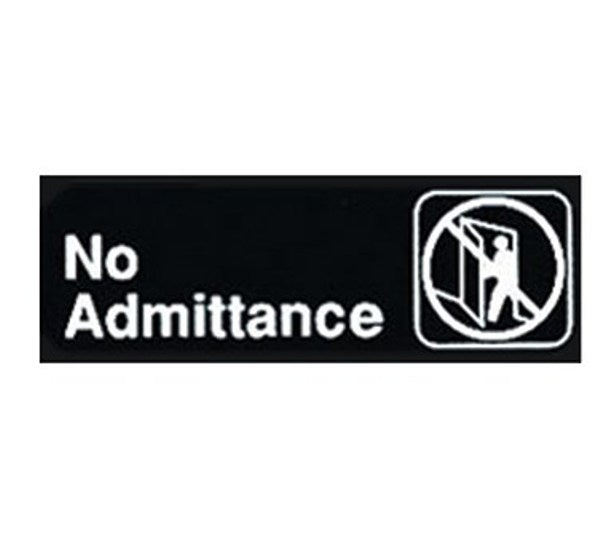 Winco SGN-331 3" x 9" Black "NO ADMITTANCE" Sign